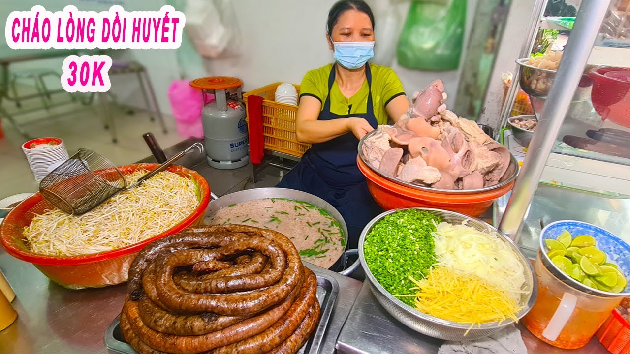 Bí quyết Nấu Cháo Lòng Dồi Huyết Chiên 40 năm ở Sài Gòn
