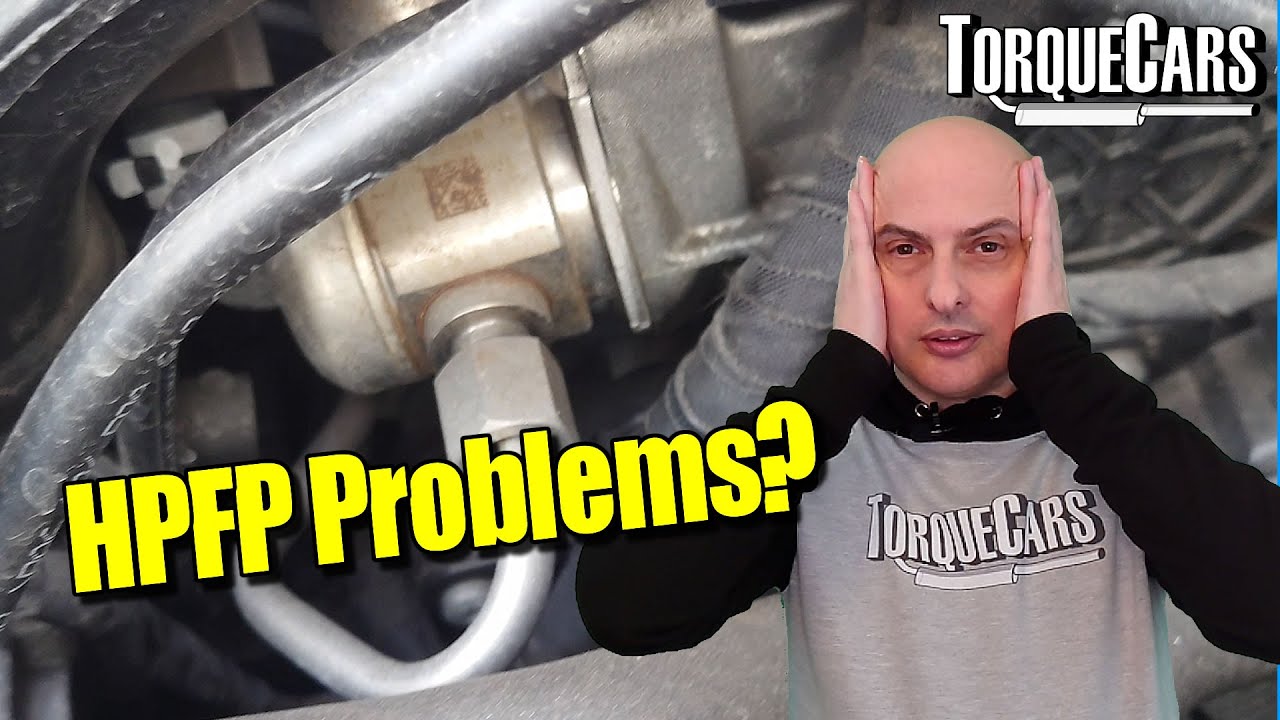 Is Your HPFP ok? Investigating Typical HPFP issues(High Pressure Fuel Pump Problems)