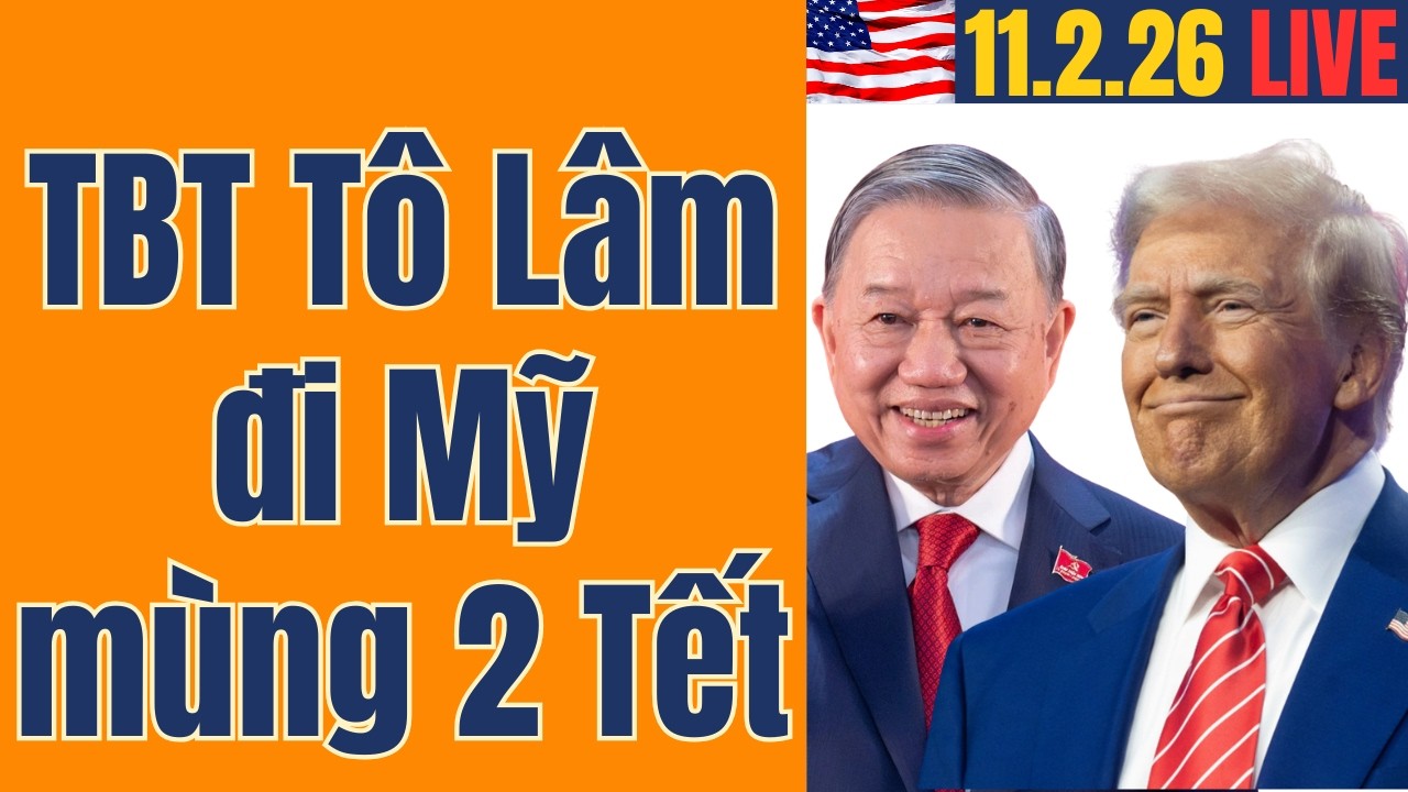 Nóng! TBT Tô Lâm đi Mỹ mùng 2 Tết, gặp Trump và chuyện chưa có tiền lệ