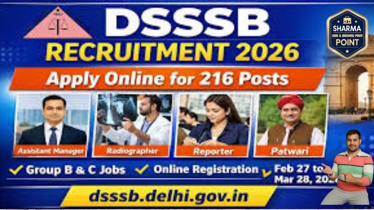 DSSSB Advt 02/2026 Notification OUT For Radiographer, Patwari, AM, etc. 216 Various Posts
