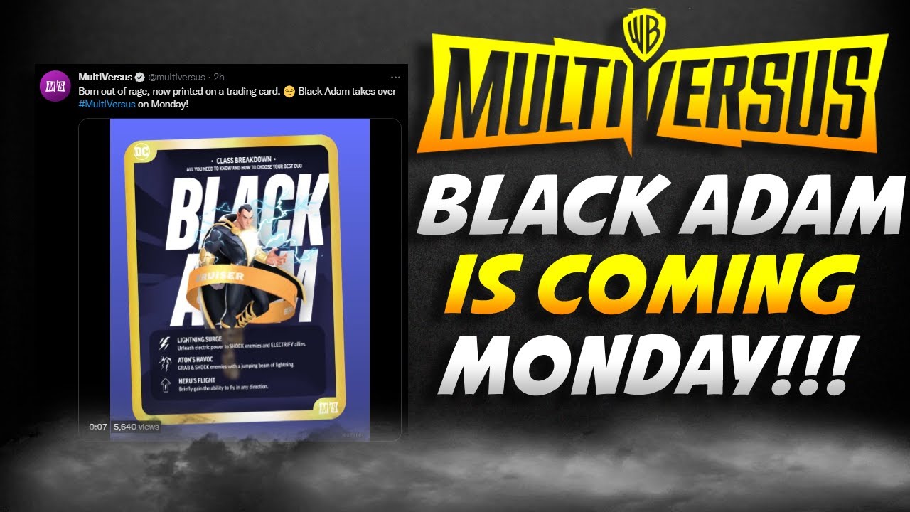 MultiVersus Black Adam Is COMING Monday!!! BREAKING NEWS On Release Date