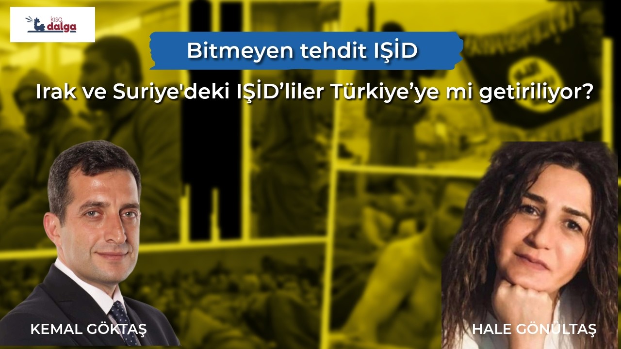 Irak’taki IŞİD’liler Türkiye’ye mi getiriliyor? Kaç kişi var, süreç nasıl işleyecek?