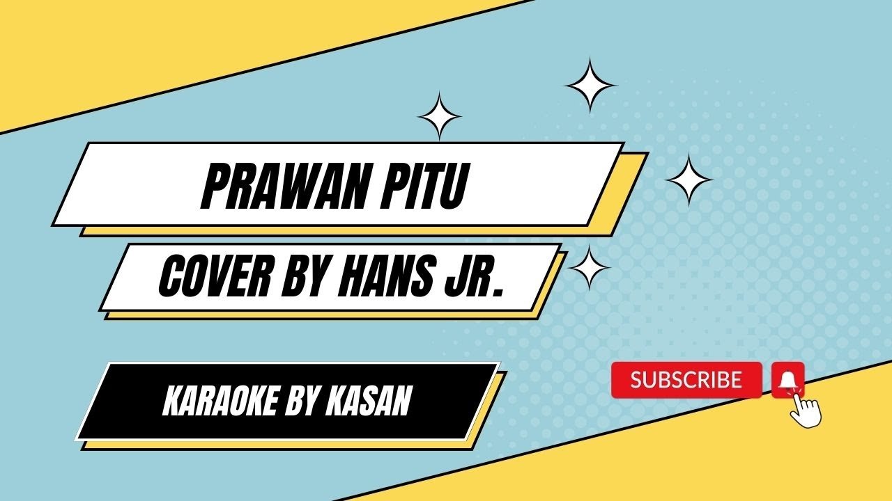 Prawan Pitu Cover by Hans jr. | Karaoke by Kasan