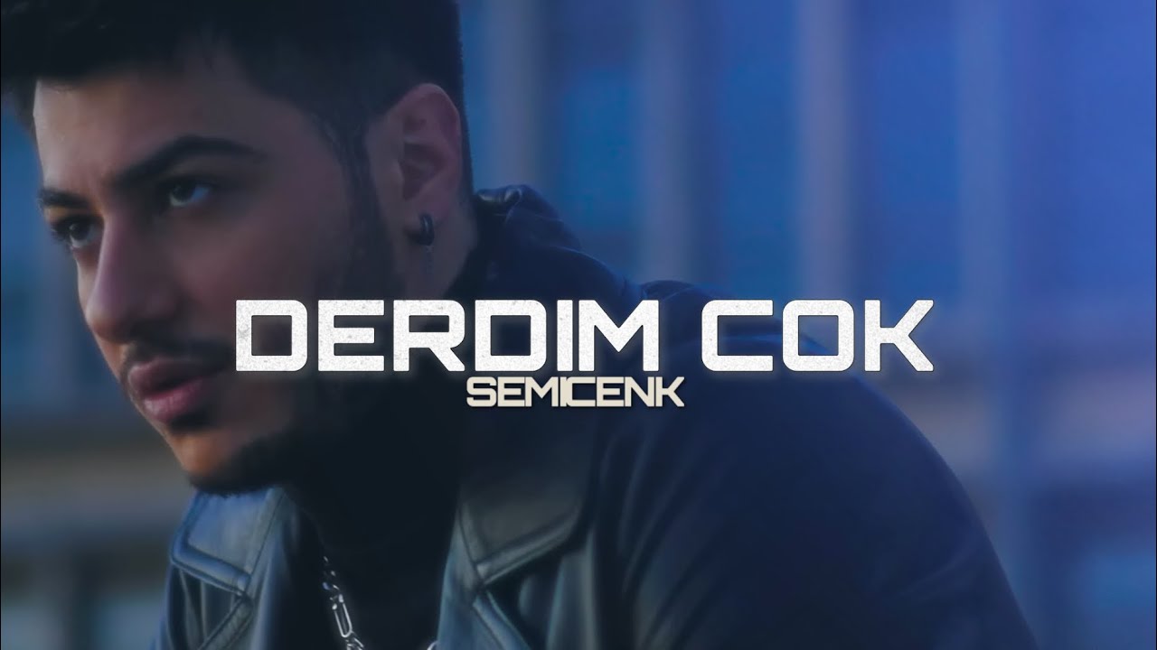 Semicenk - Derdim &Ccedil;ok