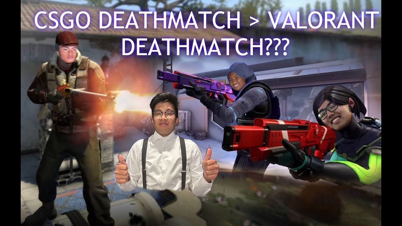 Can using CS:GO deathmatch as warmup make me cracked in Valorant?