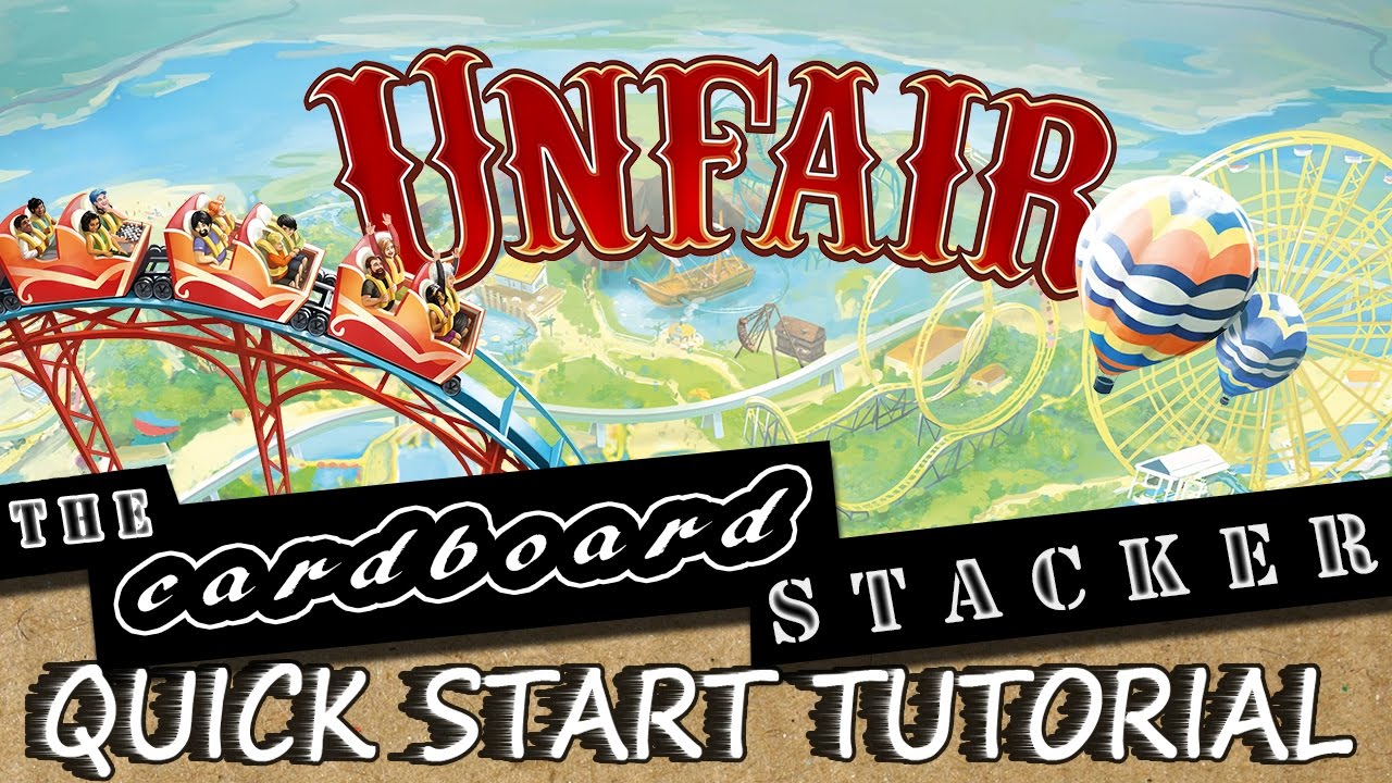 How to Play Unfair Board Game - QUICK START TUTORIAL by The Cardboard Stacker