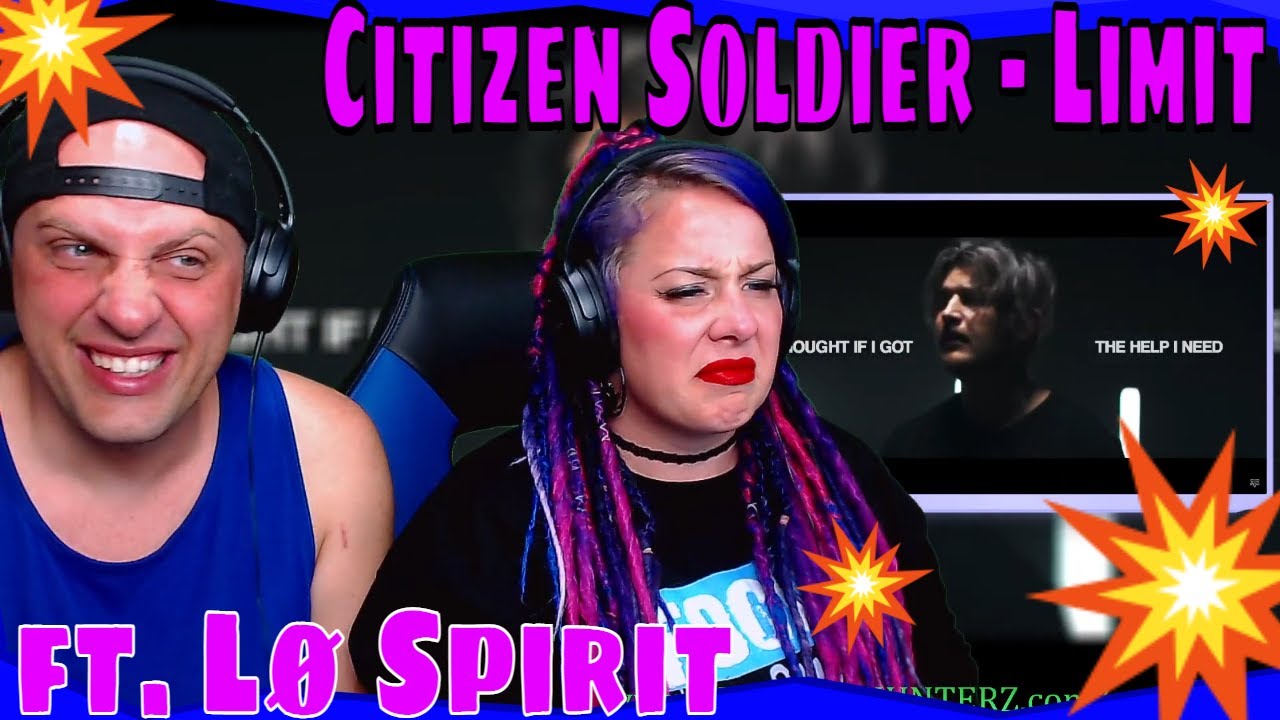 Citizen Soldier ft. Lø Spirit - Limit (Official Music Video) THE WOLF HUNTERZ REACTIONS