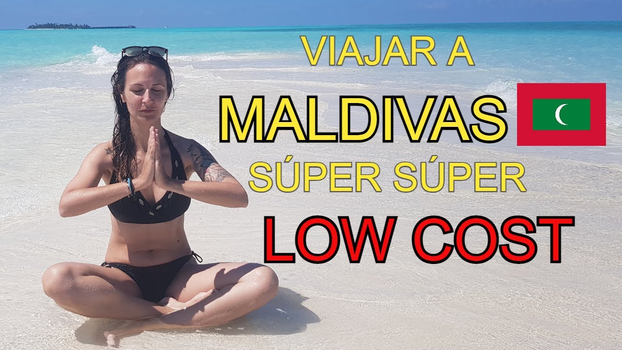 Viajar a MALDIVAS s&uacute;per s&uacute;per LOW COST