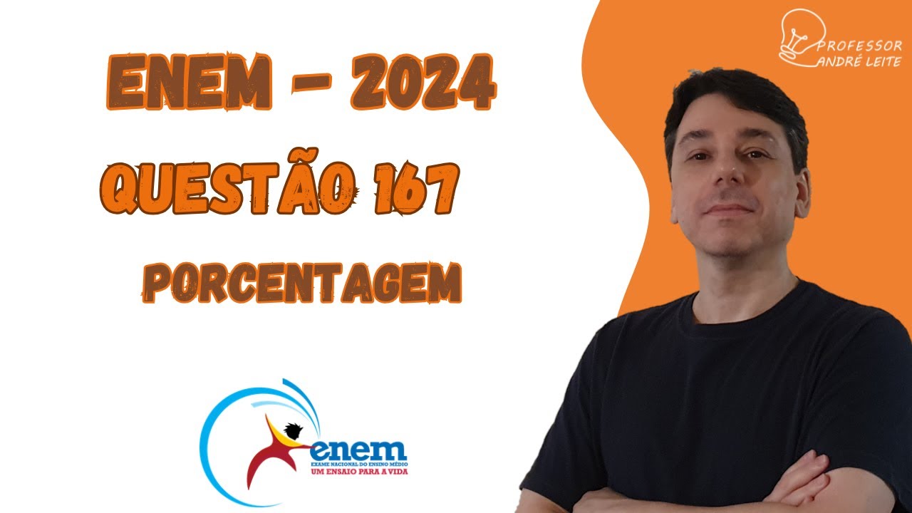 Enem 2024 - Questão 167 - Porcentagem