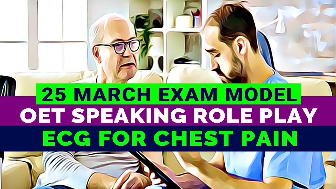 OET SPEAKING ROLE PLAY SAMPLE - ECG FOR CHEST PAIN | MIHIRAA