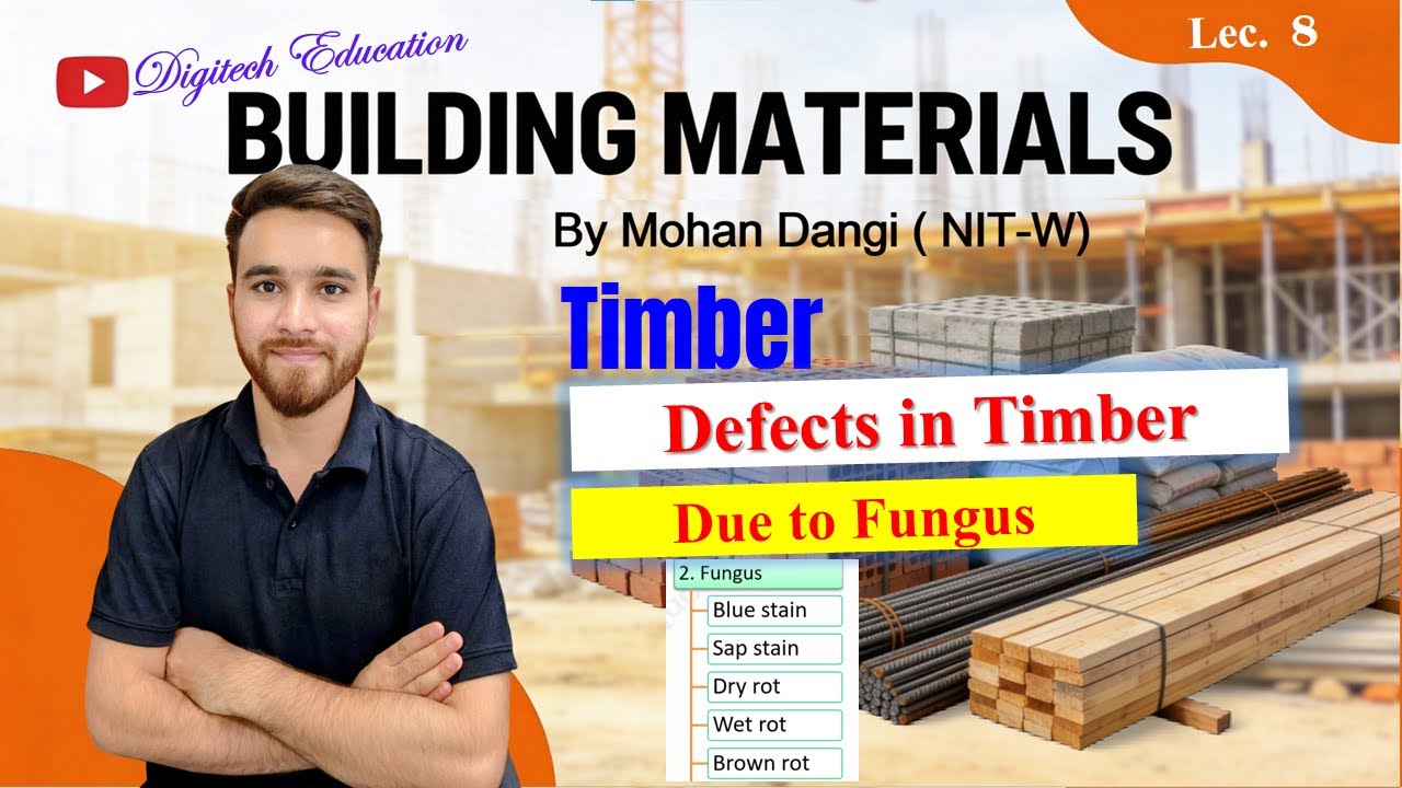 Defects in Timber due to Fungus | Building Materials | | Mohan Dangi | #B.techFirstyear