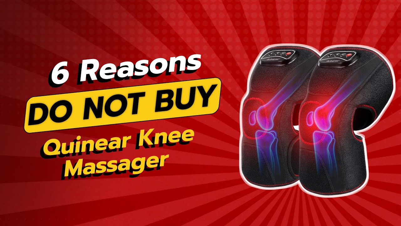 DON'T BUY QUINEAR Knee Massager BEFORE WATCHING THIS VIDEO! 🚫💥 (6 Shocking Reasons)