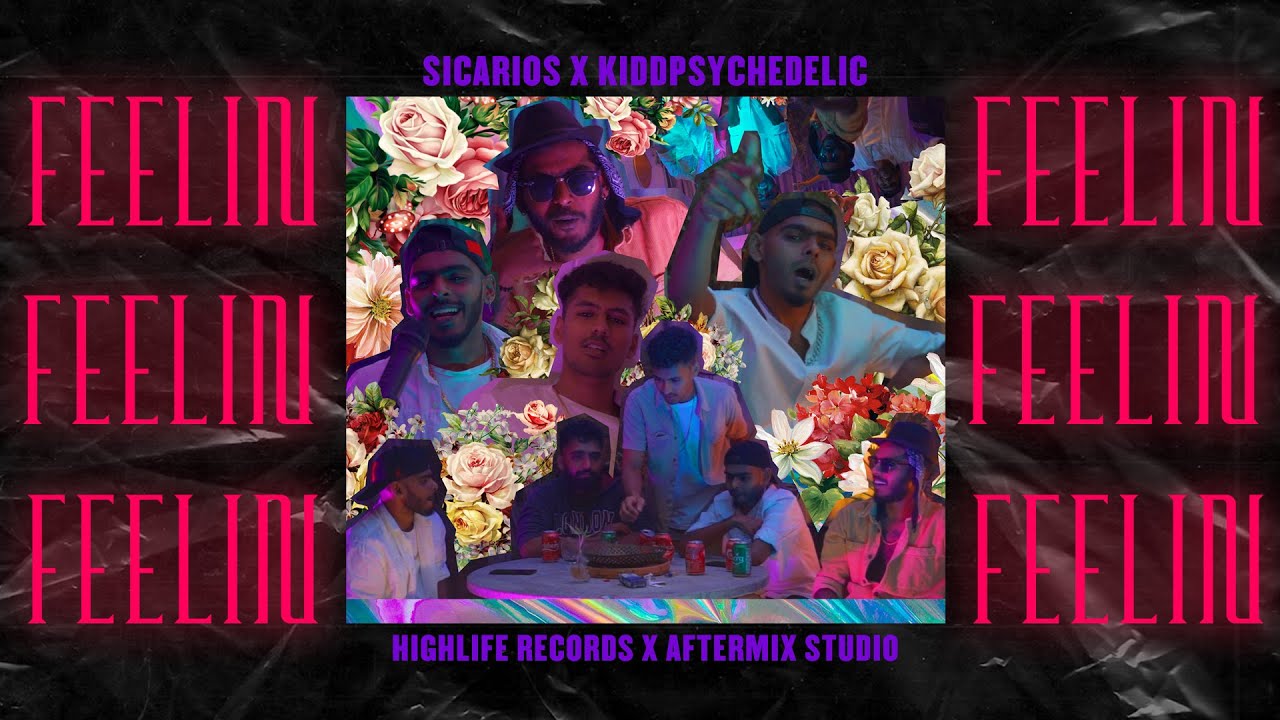 Sicarios X Kiddpsychedelic - Feelin'