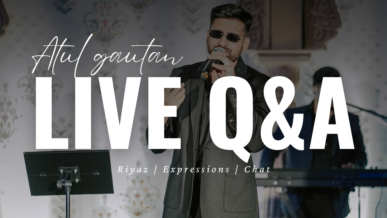 Atul Gautam is live- Riyaz