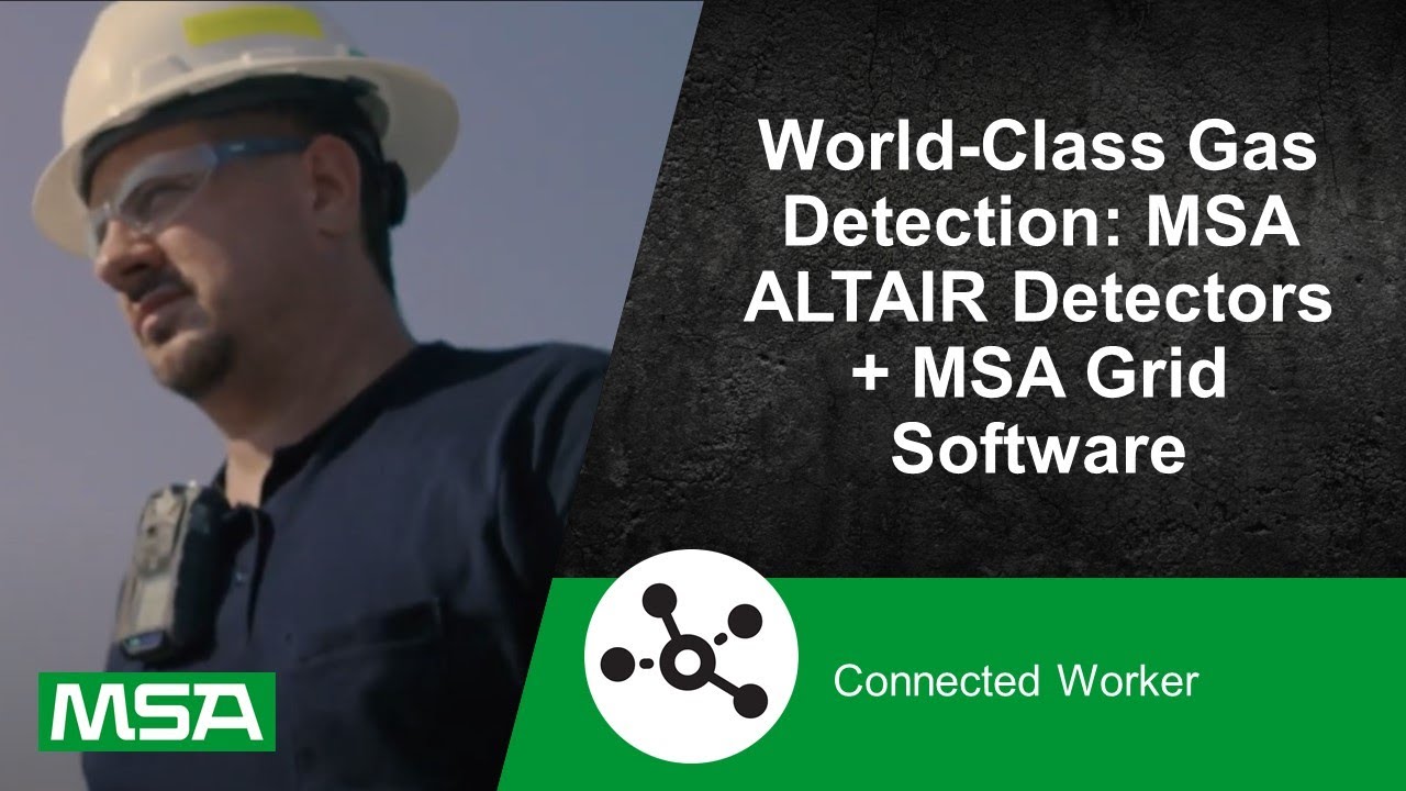 World-Class Gas Detection: MSA ALTAIR Detectors + MSA Grid Software
