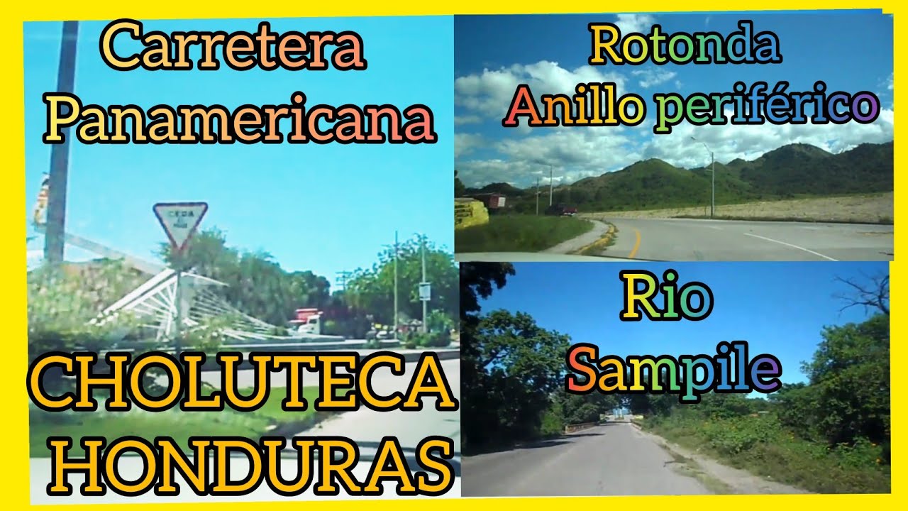 CALLE, PANAMERICANA HACIA GUASAULE, 🇭🇳CHOLUTECA HONDURAS🇭🇳