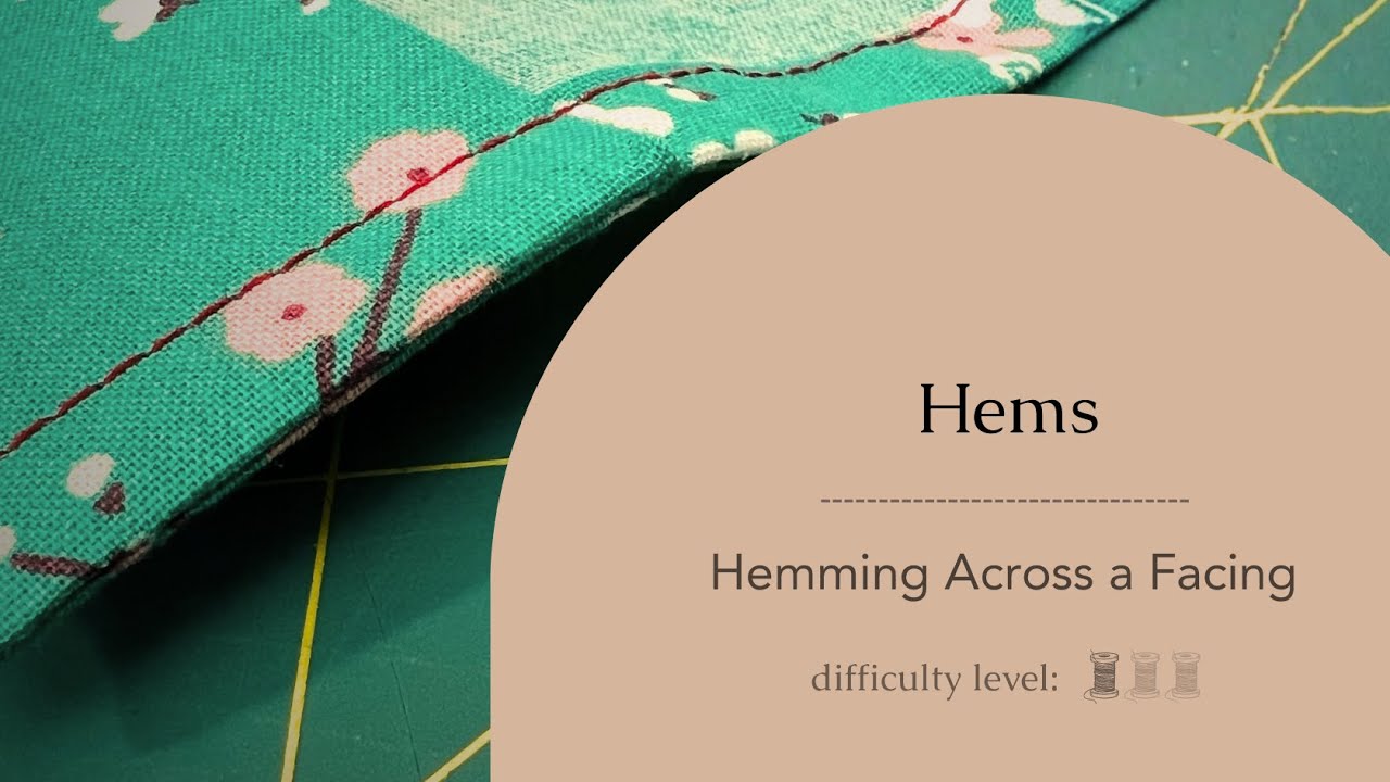 How to Hem Across Facings