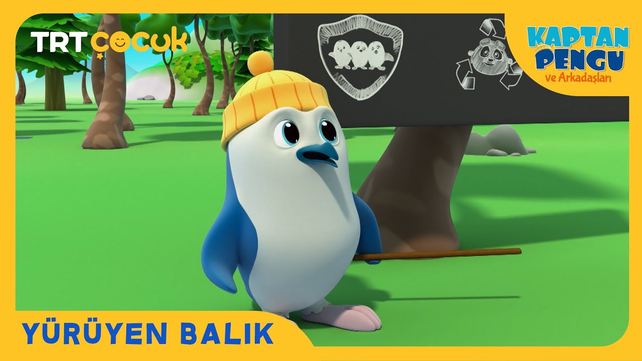 Kaptan Pengu ve Arkadaşları | Yürüyen Balık