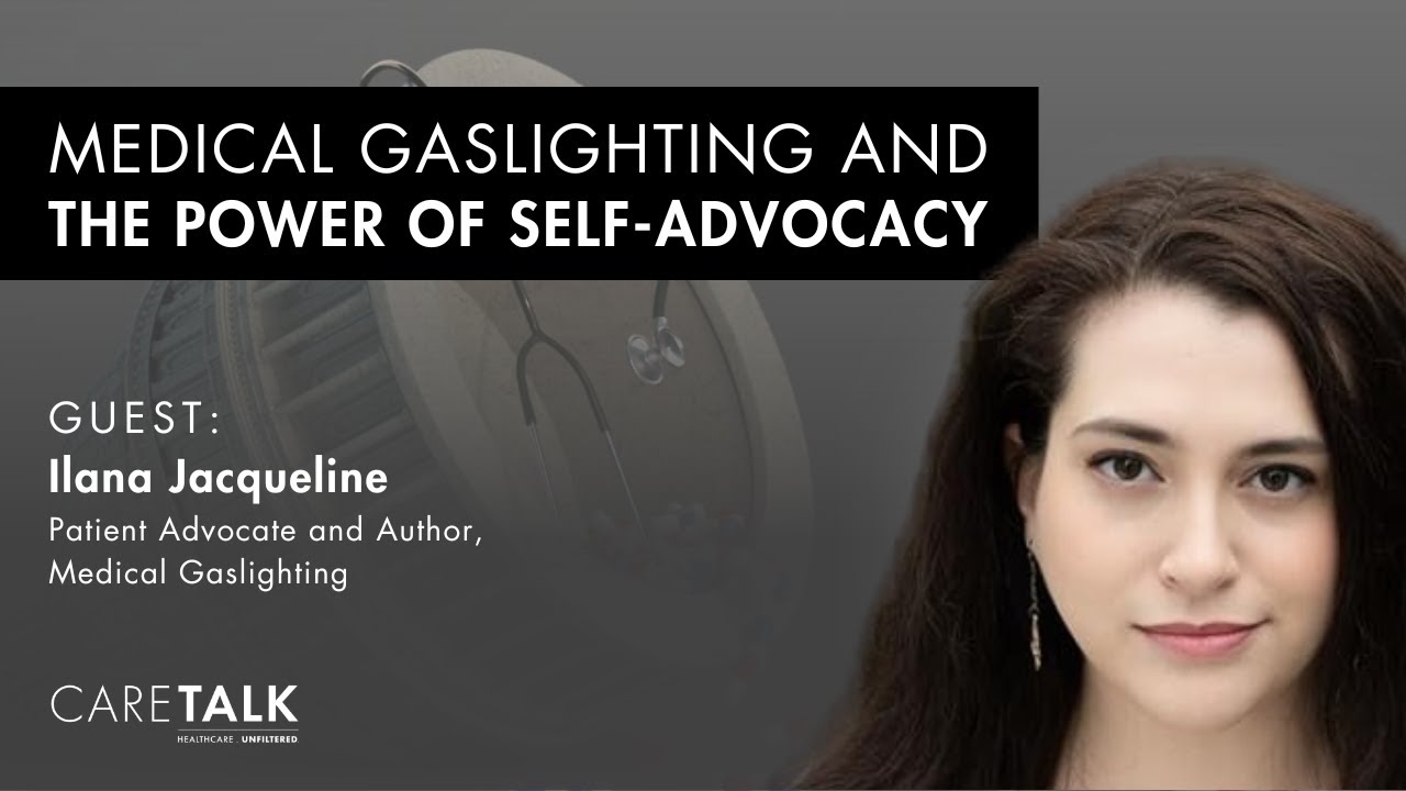 Medical Gaslighting and the Power of Self-Advocacy w/ Ilana Jacqueline