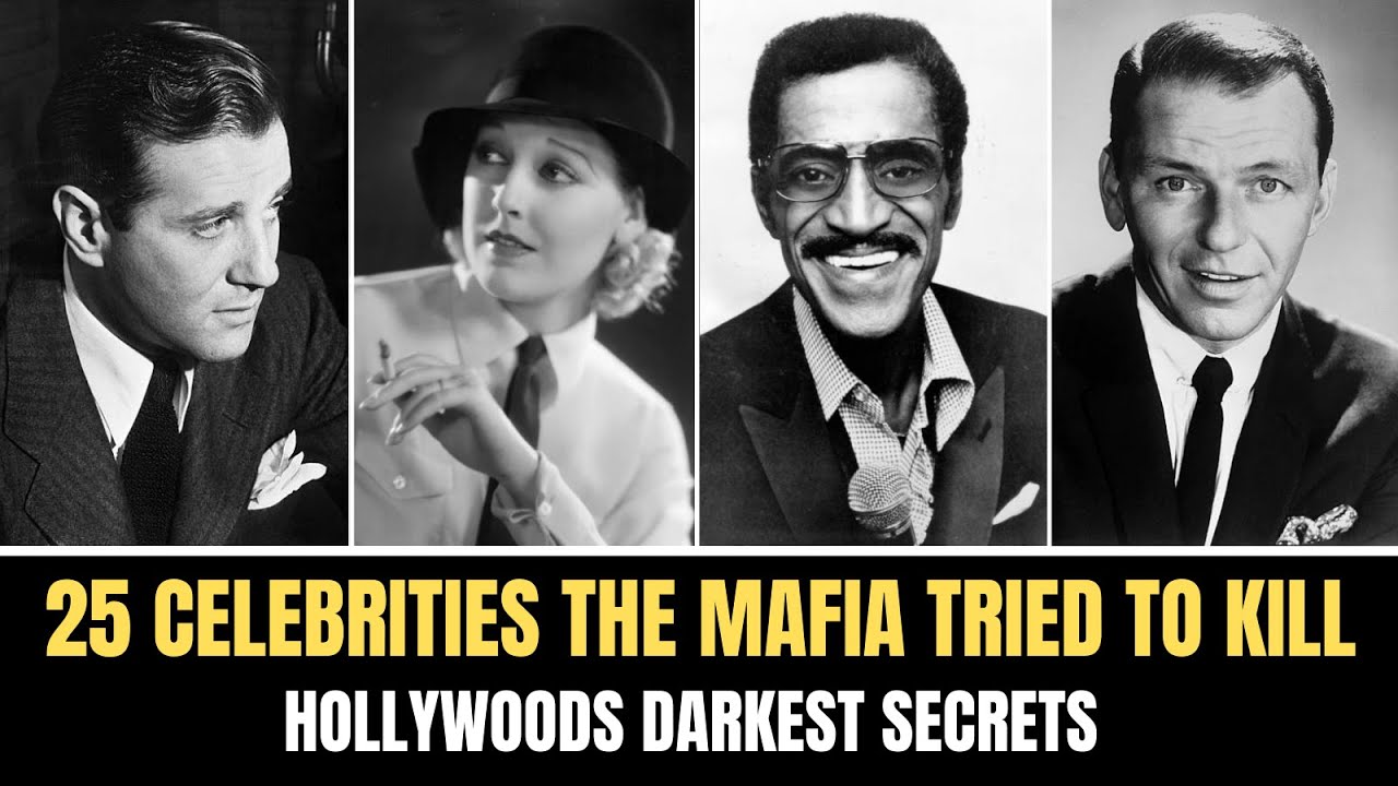 [FULL] 25 Celebrities the Mafia Tried to KIll — Hollywood’s Hidden Hit List