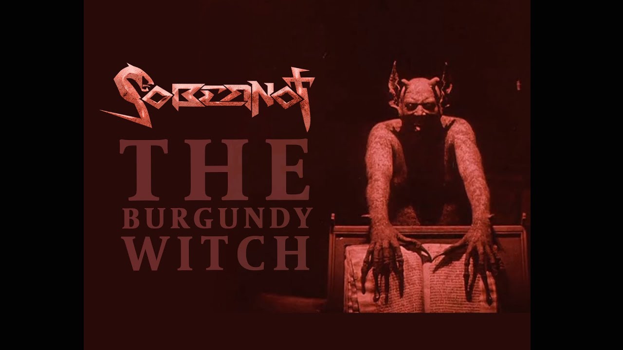 Sobernot - The Burgundy Witch (Official Music Video)