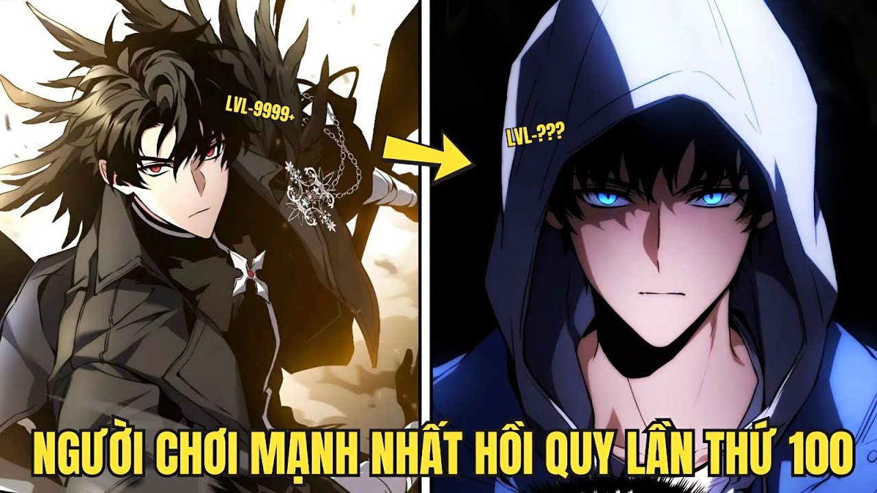 FULL TRỌN BỘ | Người Chơi Mạnh Nhất Hồi Quy Lần Thứ 100 | Review Manhwa