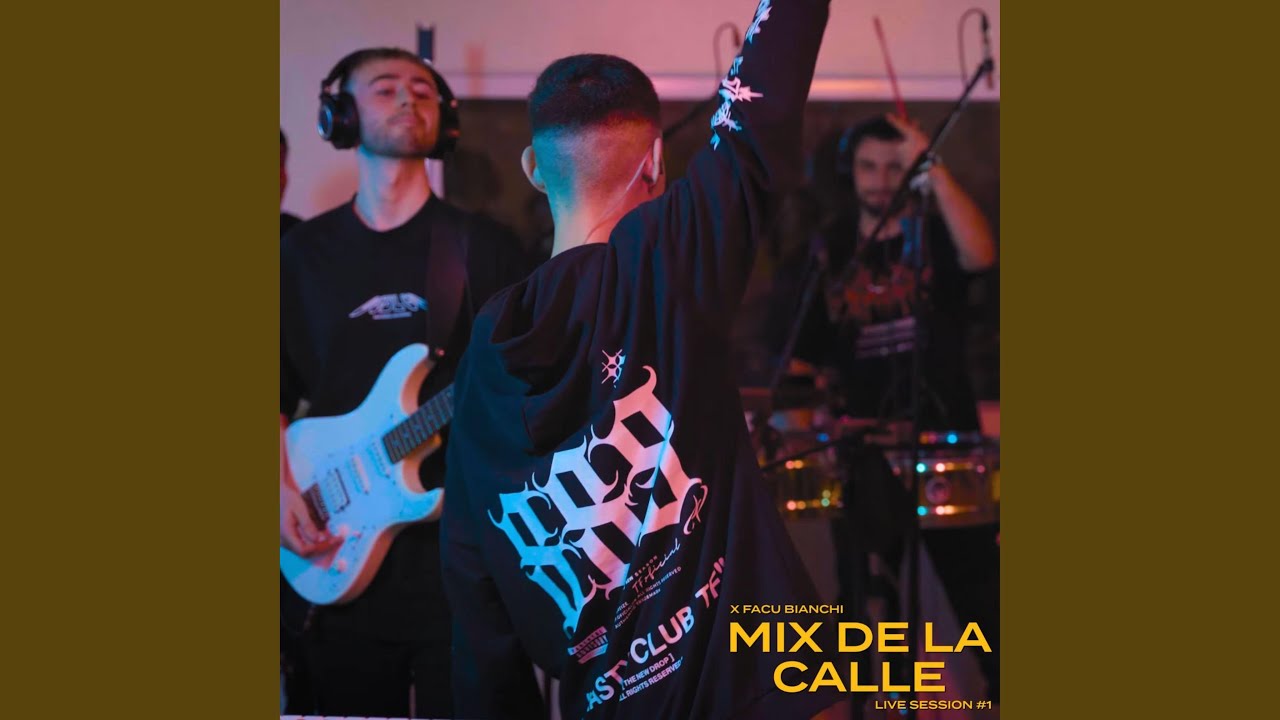 MIX DE LA CALLE (Live Session #1)