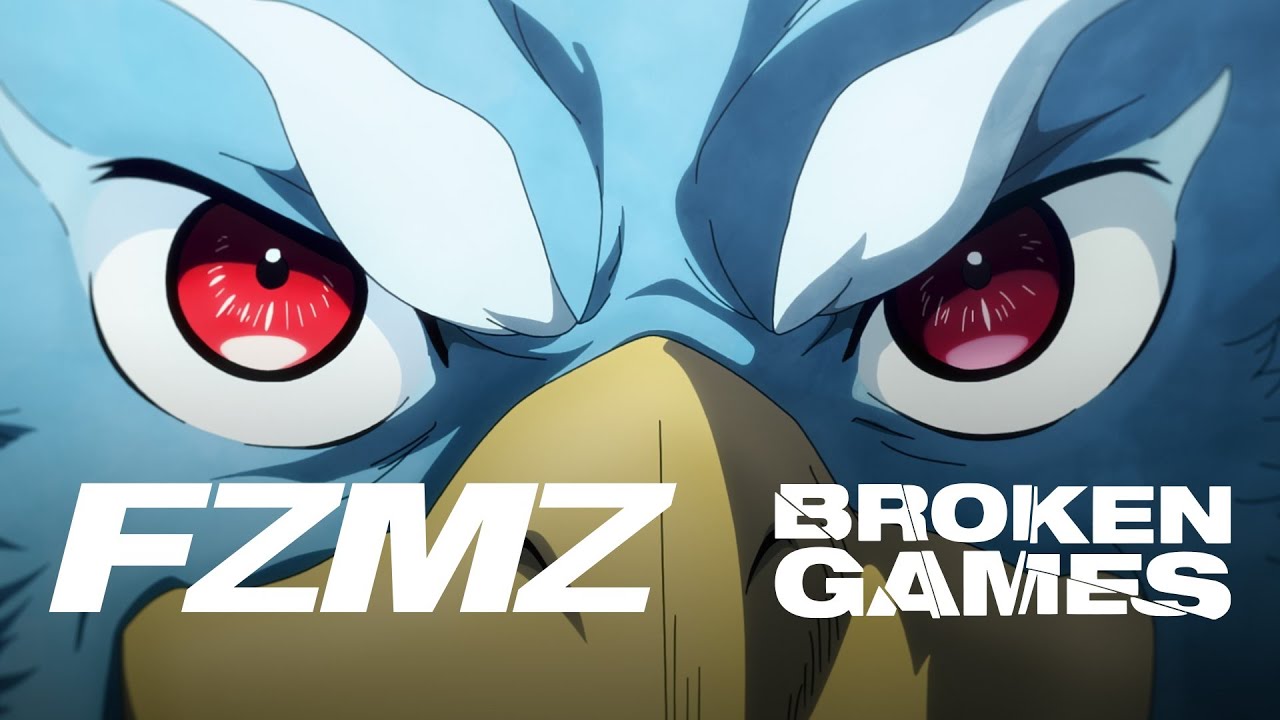 FZMZ - BROKEN GAMES (Anime Music Video) / TVアニメ「シャングリラ・フロンティア」OPテーマ