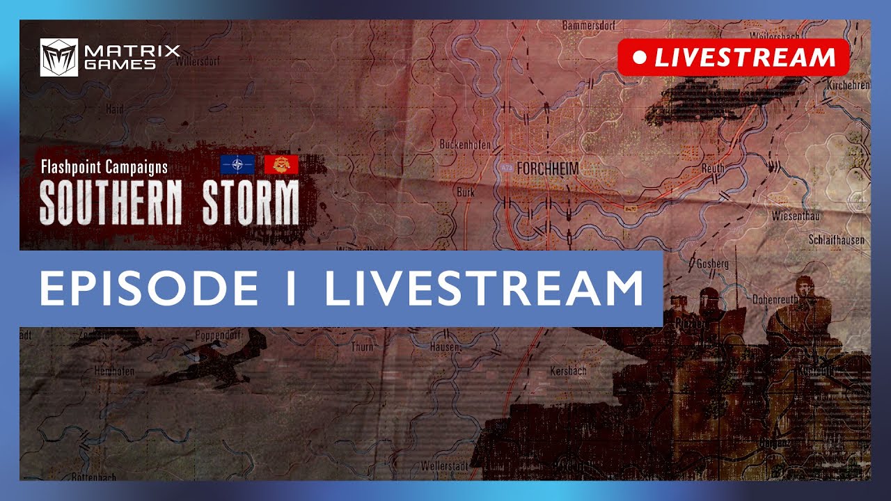 Flashpoint Campaigns: Southern Storm | Livestream - 1. Scouts and Recon