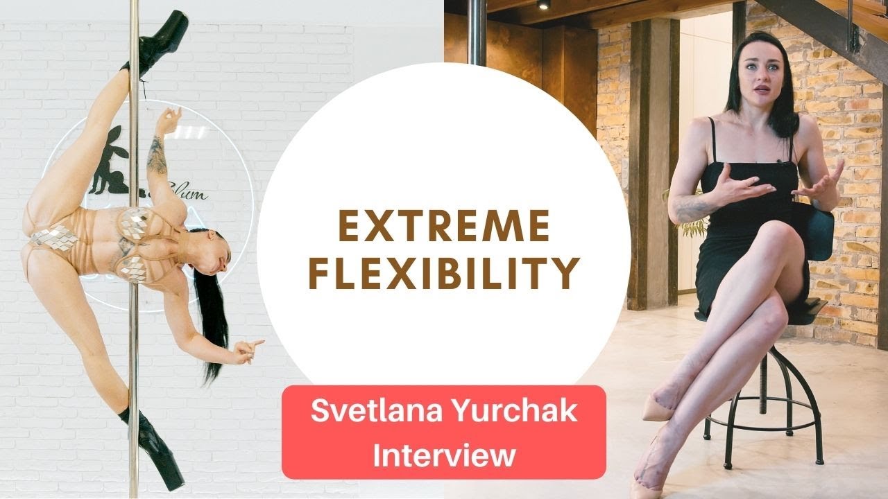 Extreme flexibility  - Svetlana Yurchak - mini series Part 5 of 7 - swiftleighmedia