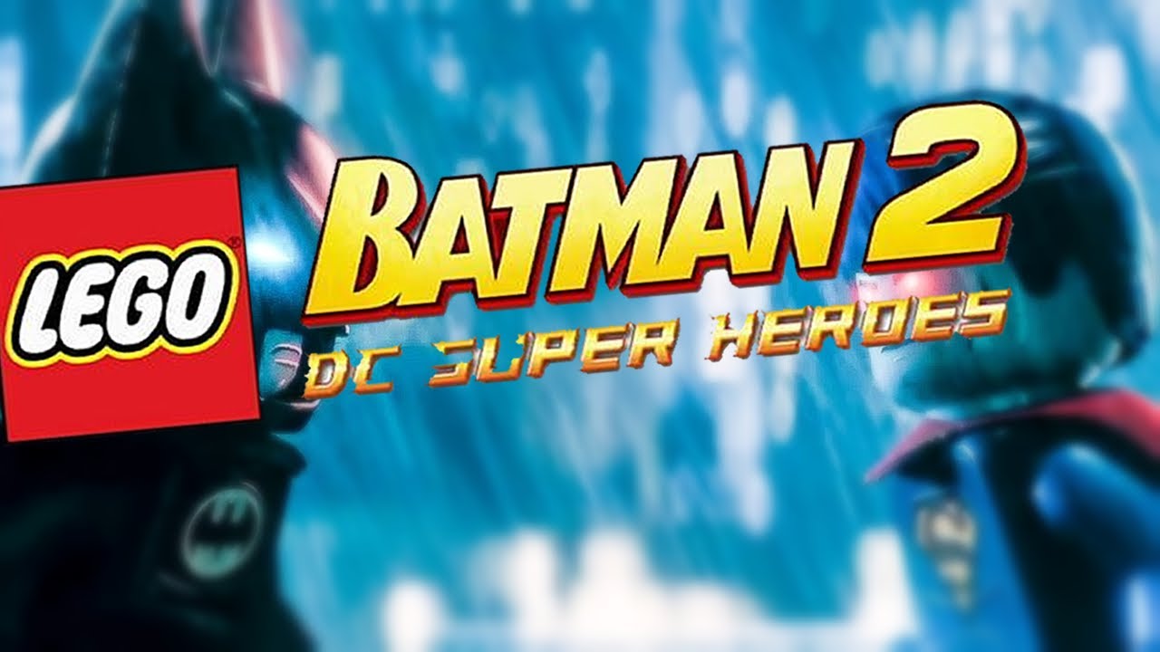 Playing Lego Batman 2 For The First Time