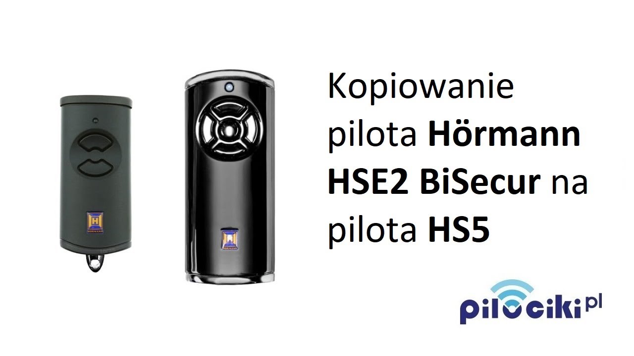 Kopiowanie pilota H&ouml;rmann HSE2 BiSecur na pilota HS5
