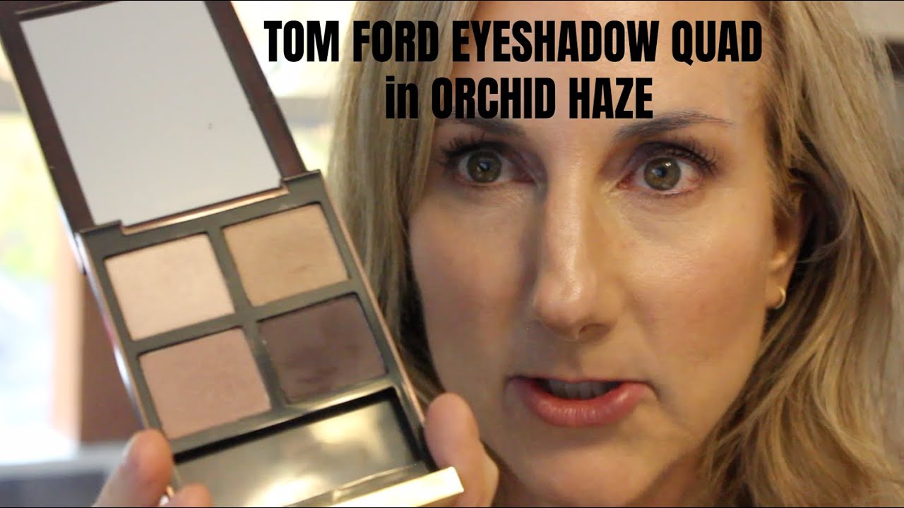 TOM FORD EYE QUAD in ORCHID HAZE - TRY ON and REVIEW + Wayne Goss Brushes