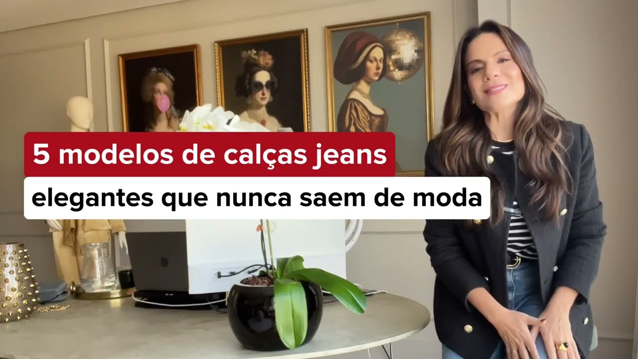 5 MODELOS DE CAL&Ccedil;AS JEANS ELEGANTES QUE N&Atilde;O SAEM DE MODA