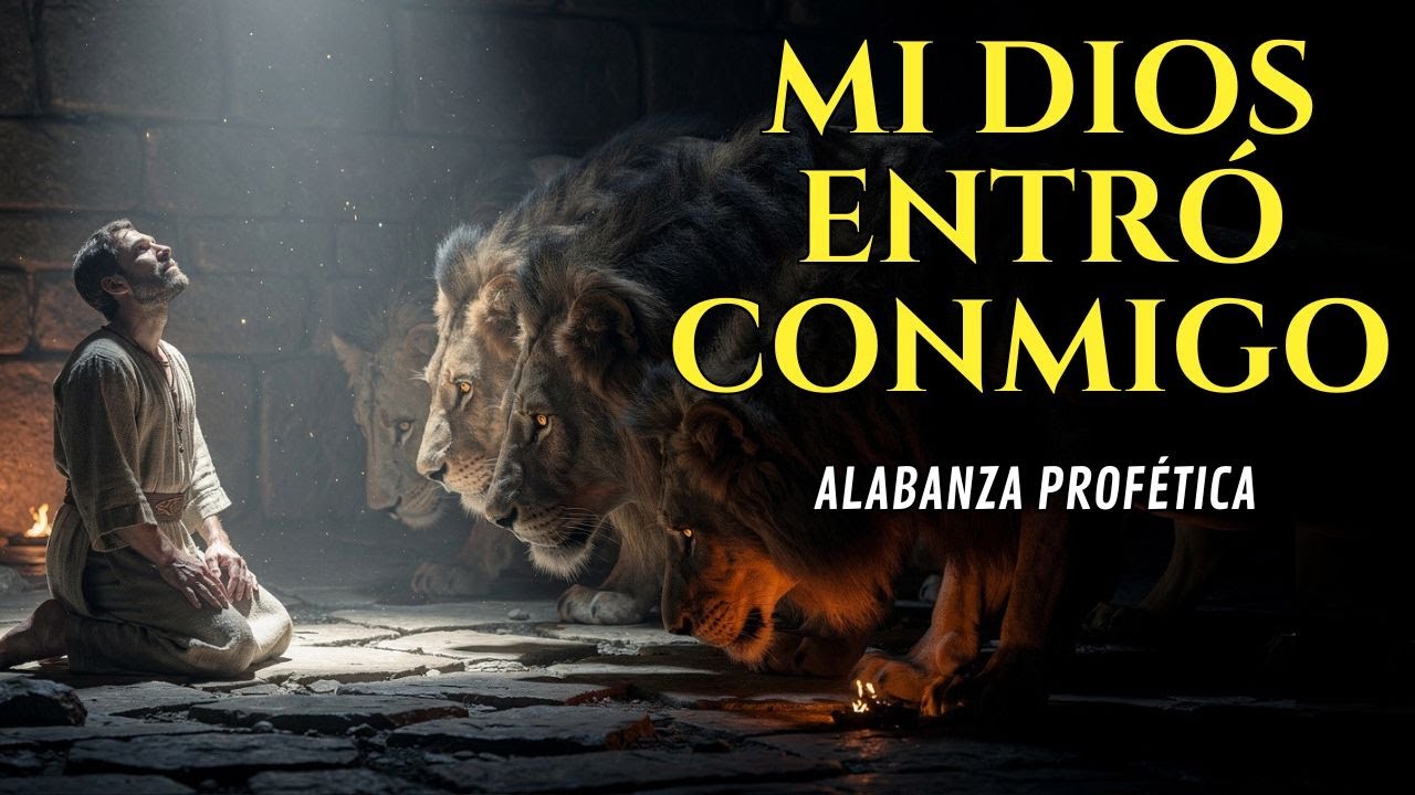 No Estaba Solo en el Foso | Alabanza Profética | Daniel 6