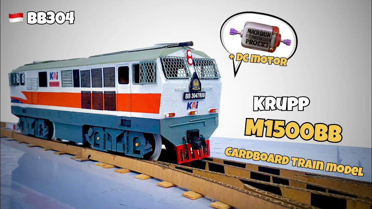 Cara Buat Miniatur Kereta Api dari Kardus | LOKOMOTIF BB304 BERMESIN | KRUPP M1500BB