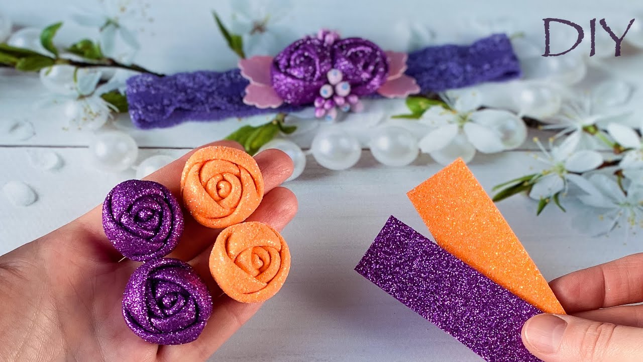 Глиттерный фоамиран Повязка с цветами Розочки DIY Glitter Foam Sheet Flowers / Roses de foamy
