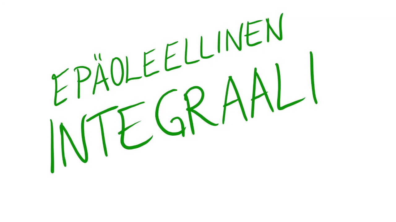 Epäoleellinen integraali