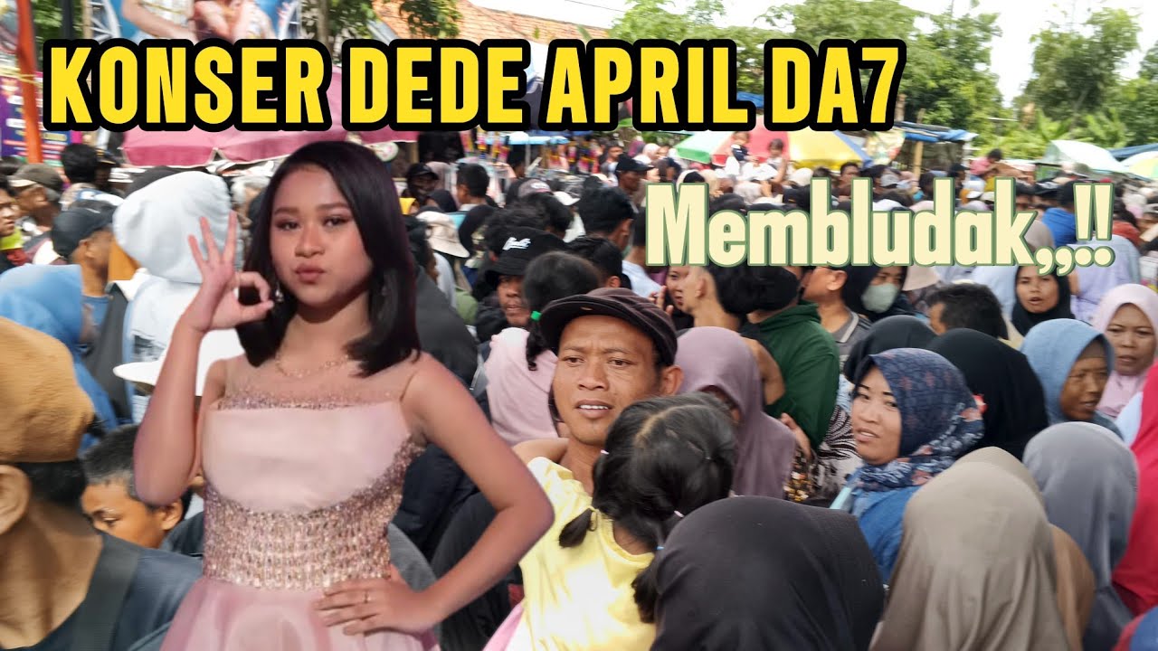 TIADA TANDING‼️KONSER DEDE APRIL DA7 DI PASURUAN CIREBON MEMBLUDAK