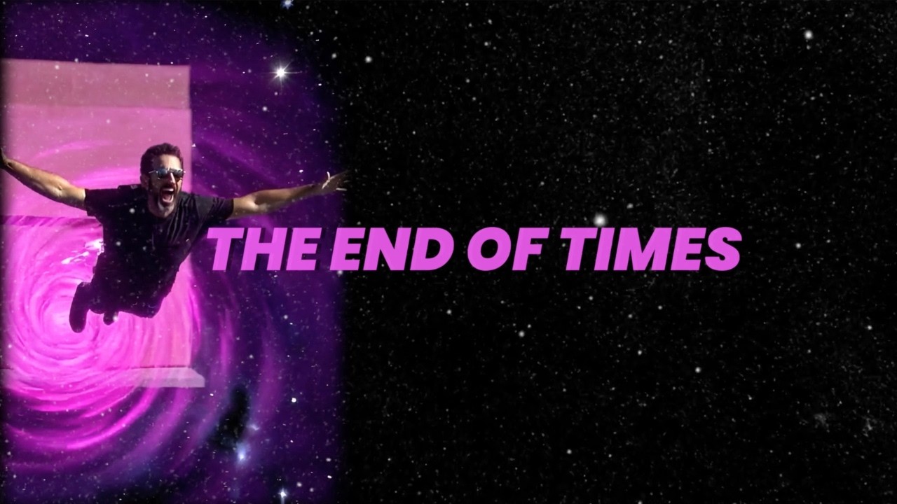 The End Of Times