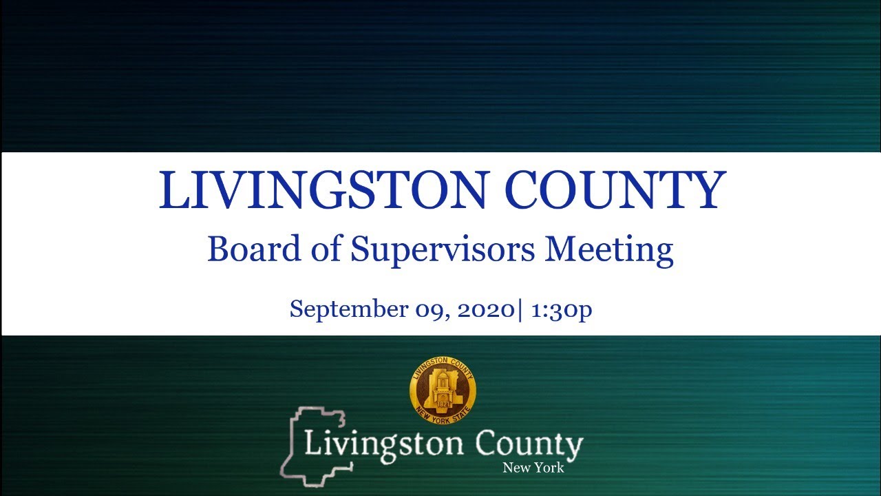 Livingston County, NY: Board of Supervisors Meeting 09.09.20