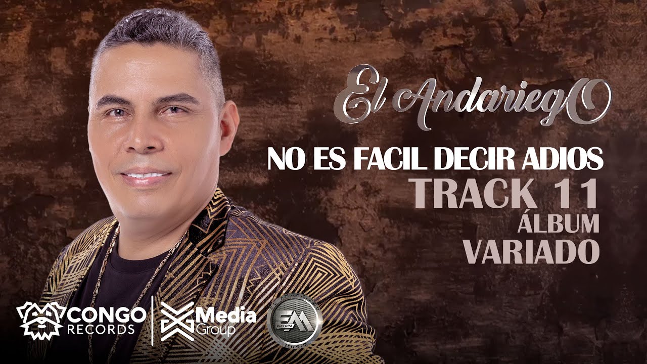 No Es Fácil Decir Adiós - El Andariego (Audio Oficial)