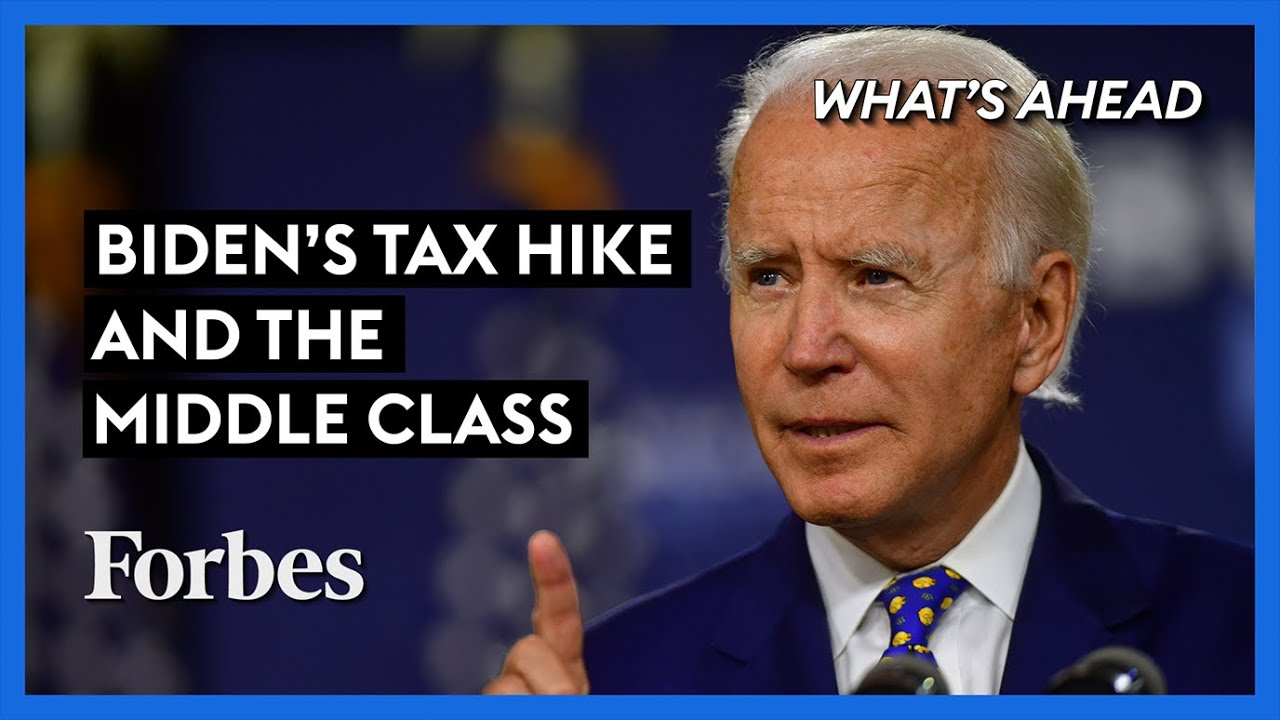 How Biden&rsquo;s Corporate Tax Hike Will Hurt The Middle Class  - Steve Forbes | What's Ahead | Forbes