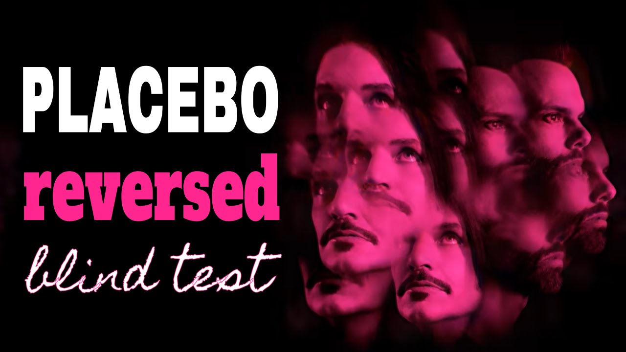PLACEBO 𝑹𝑬𝑽𝑬𝑹𝑺𝑬𝑫 BLIND TEST - The melody's all wrong 🤭