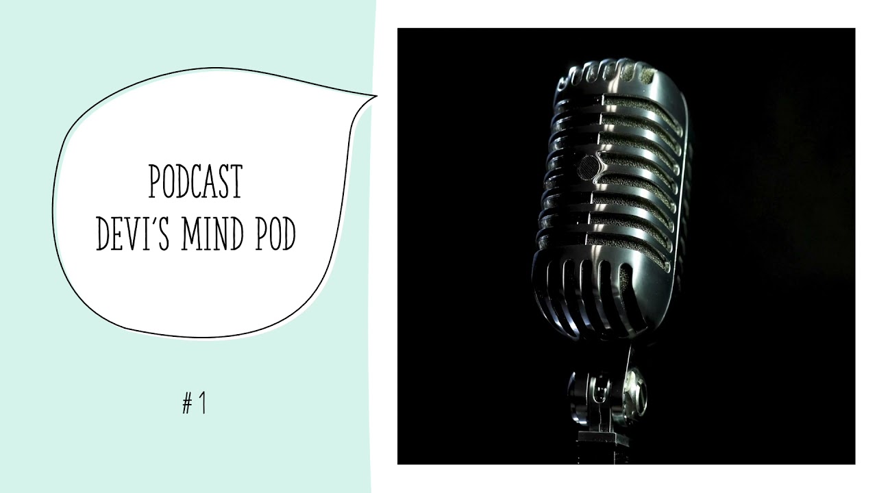 Mindpod - Podcast # 1
