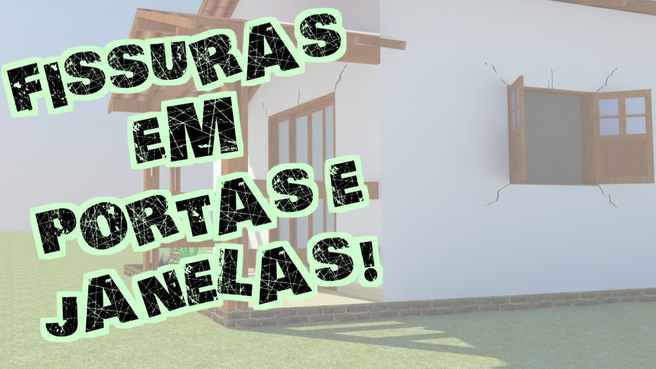 Fissuras em Portas e Janelas - Vergas e Contravergas