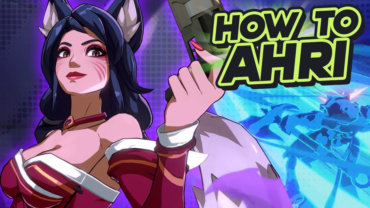 How to Play Ahri in 2XKO