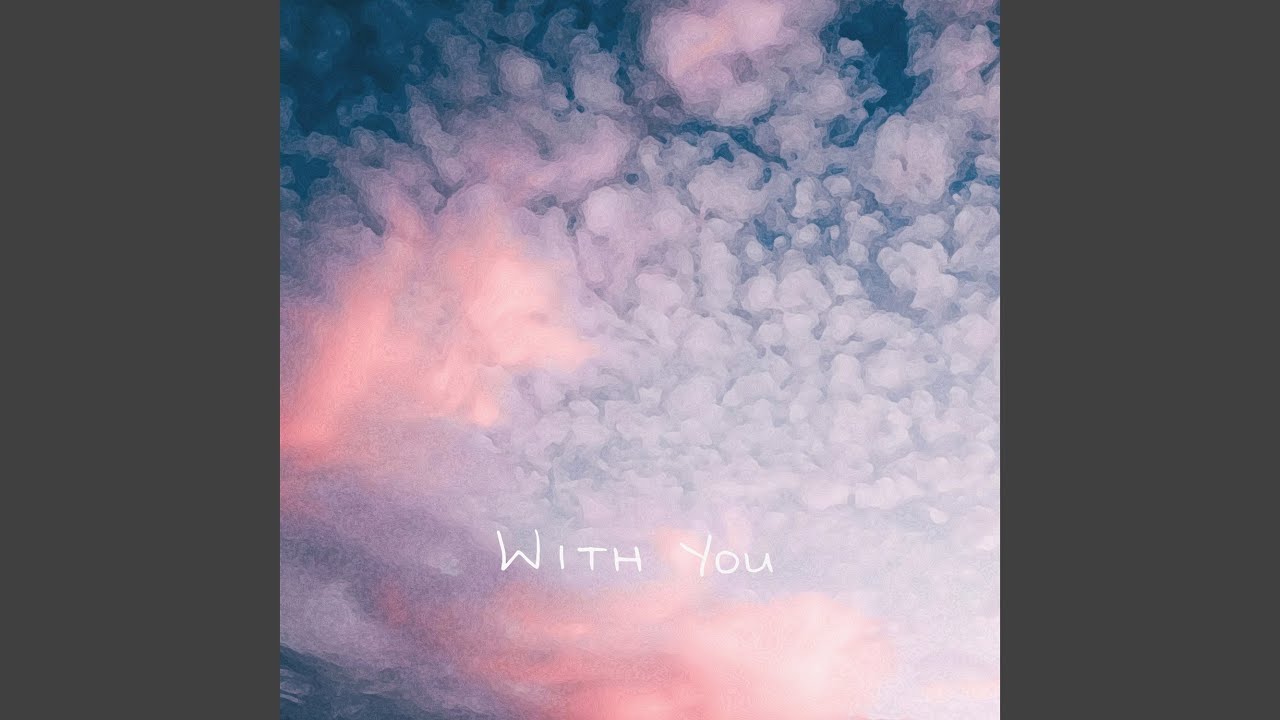 With You