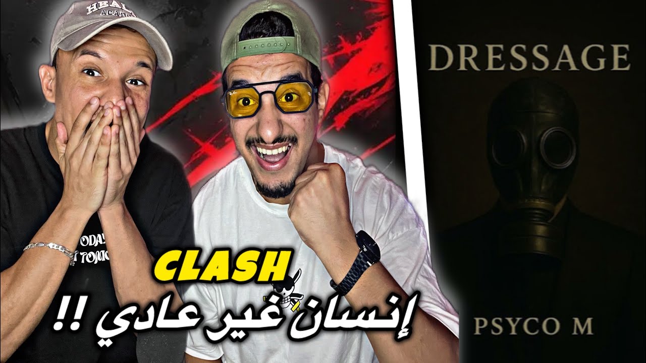 Psyco M - Dressage (Reaction) 🇲🇦🇹🇳 كلاش مش نورمال 🔥🔥😨