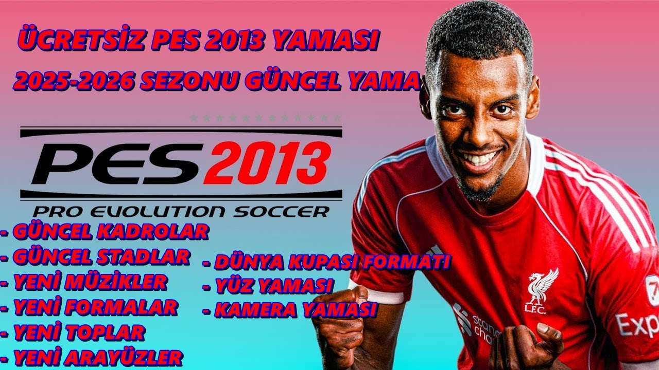 ⚽ PES 2013 Ücretsiz 2025-2026 Transfer Yaması | Tüm Transferler, Yüzler, Stadlar ve Daha Fazlası! ⚽